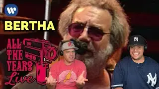 The Grateful Dead - Bertha (Live at Orchard Park) REACTION