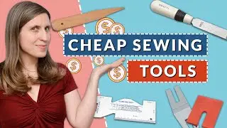 BEST Sewing Tools Under $10: How To Save on Sewing