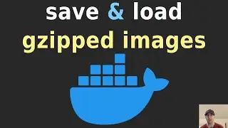 Docker Tip #97: Save and Load Docker Images from a Zip File