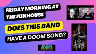 Does This Band Have a Doom Song? (w/Martin Popoff)