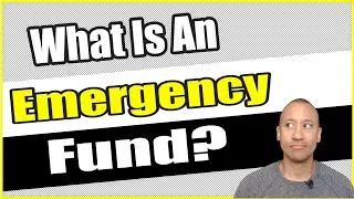 What Is An Emergency Fund? | How Much Should My Emergency Fund Be | Where To Put Your Emergency Fund