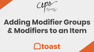 Toast POS: How to add Modifier Groups and Items