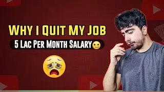 i Quit 5 Lac Per Month Earnings🥲