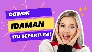 Menjadi Pria Idaman Wanita Itu Seperti Ini - Kriteria Pria Idaman