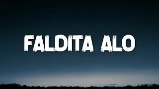 Kevin AMF - Faldita ALO (Letra/Lyrics)