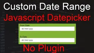 HTML5 Date Range with simple jQuery | Date Range custom jQuery | custom javascript date picker