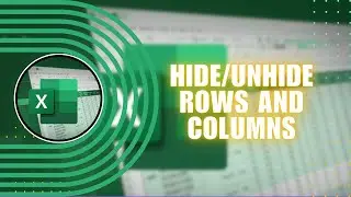 How to Hide/Unhide Rows and Columns on Microsoft Excel