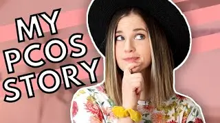 MY PCOS STORY | Polycystic Ovarian Syndrome