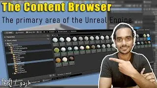 Unreal Engine 5 Content Browser: In-Depth Explanation - हिंदी / اردو