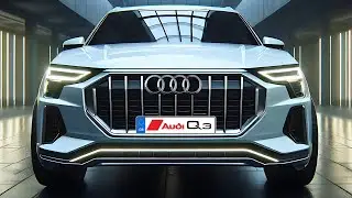 2025 Audi Q3 Redesign Will Leave You SPEECHLESS...