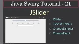 JSlider with Ticks and Labels | Java Swing Tutorial #21