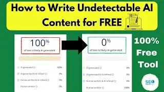 How to Write Undetectable AI Content for FREE (2024) | Bypass AI Detection Tool @Seosmartkey