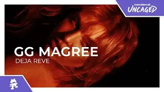 GG Magree - Deja Reve [Monstercat Lyric Video]