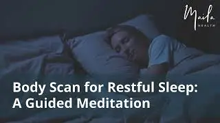 Body Scan for Restful Sleep | A 20-Minute Guided Meditation