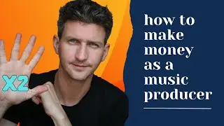 How To Make Money As a Music Producer | 10 Ways