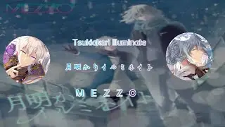 [IDOLISH 7 ] MEZZO - Tsukiakari Illuminate(Romaji,Kanji,English)Full Lyrics