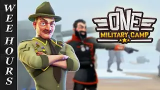 14 And A Wake Up | One Military Camp Early Access (Part 2)