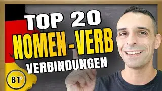 TOP 20 Nomen-Verb-Verbindungen B1+ | Important German noun-verb-combinations