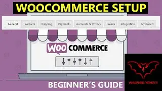 WOOCOMMERCE SETUP WOOCOMMERCE STORE SETTINGS TUTORIAL COMPREHENSIVE GUIDE FOR BEGINNERS 2021