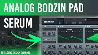 SERUM Tutorial | Analog PAD, Melodic House & Techno | Stephan Bodzin - Tutorial