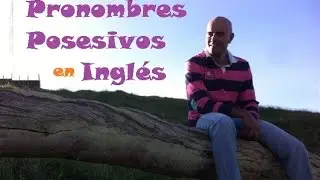 Pronombres Posesivos en Inglés