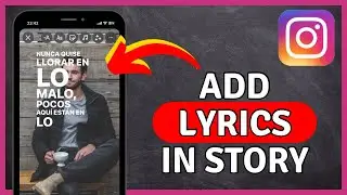 How to Add Lyrics In Instagram Story | Instagram Tutorial