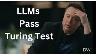 Elon Musk: LLMs passed the Turing Test