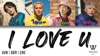 Winner (위너) - I Love U (Color Coded Lyrics) | Monct-L