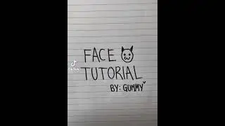 FACE TUTORIAL ”CREDITS TO GUMDESS”