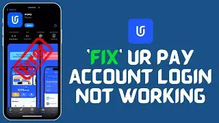 How to Fix Ur pay Account Login Not Working 2024?