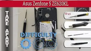 How to disassemble 📱 Asus Zenfone 5 ZE620KL Take apart Tutorial