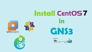 How to install centos7 in GNS3