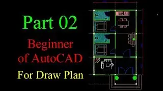 Beginner AutoCAD for Floor Plan_ Part 02