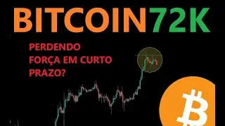 BITCOIN PUMP 72K - ESSA É A REGIÃO MAIS IMPORTANTE DO GRÁFICO EM CURTO PRAZO!! - Análise Técnica