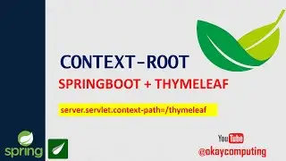 OKAY JAVA | THYME LEAF CONTEXT ROOT | SPRING BOOT CONTEXT ROOT | SPRING BOOT WEB CONTEXT ROOT