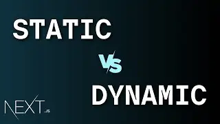 Next.js Rendering Explained: Static vs Dynamic