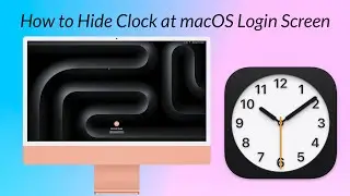 How to Hide the Clock at macOS Login Screen