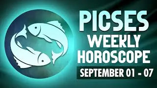 Pisces Weekly Horoscope: September 01 to 07, 2024