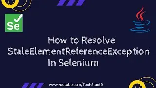 How to Resolve StaleElementReferenceException In Selenium | Fixing Stale Element Reference Exception