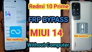 Redmi 10 Prime FRP BYPASS MIUI 14 WithOut Computer | OLD Method Not Working New Security