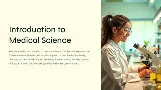 Medical Science Mini-Lecture (23 Minutes)