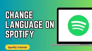 How to Change Language on Spotify