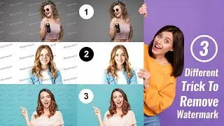 REMOVE WATERMARK Easily | 3 TRICK to Remove Watermark in Photoshop (2023) 