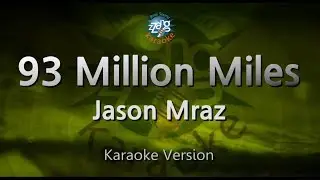 Jason Mraz-93 Million Miles (Karaoke Version)