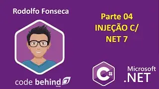 codebehind - Parte 04 Injeção de dependência com Net 7 e minimal API