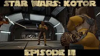 Star Wars: KOTOR - The Lower City - Part 3