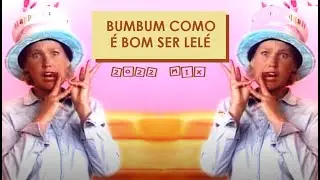 Xuxa - Bumbum Como É Bom Ser Lelé (2022 Mix)