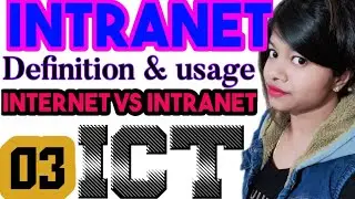 DAY 3 || ICT 3 || INTRANET || INTERNET VS INTRANET