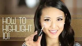 HOW TO HIGHLIGHT 101