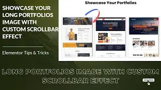 How To Showcase Your Long Portfolios Image Using Elementor | WordPress Builder Tutorials